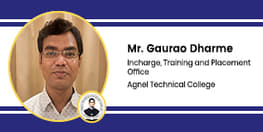 Agnel Technical College Training and Placement Officer: Mr. Gaurao Dharme Interview
